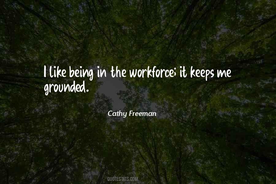 He Keeps Me Grounded Quotes #956219