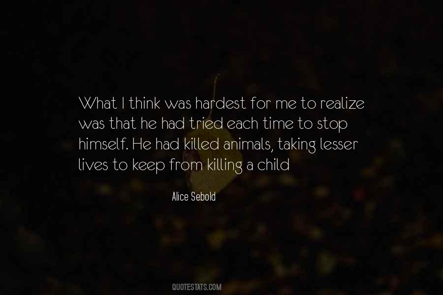 He Killed Me Quotes #635007