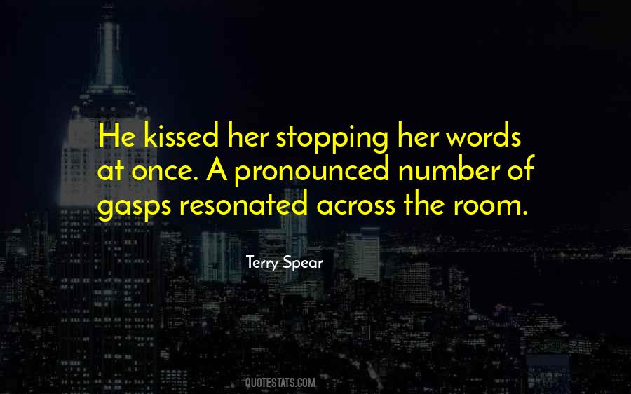 He Kissed Her Quotes #1183023