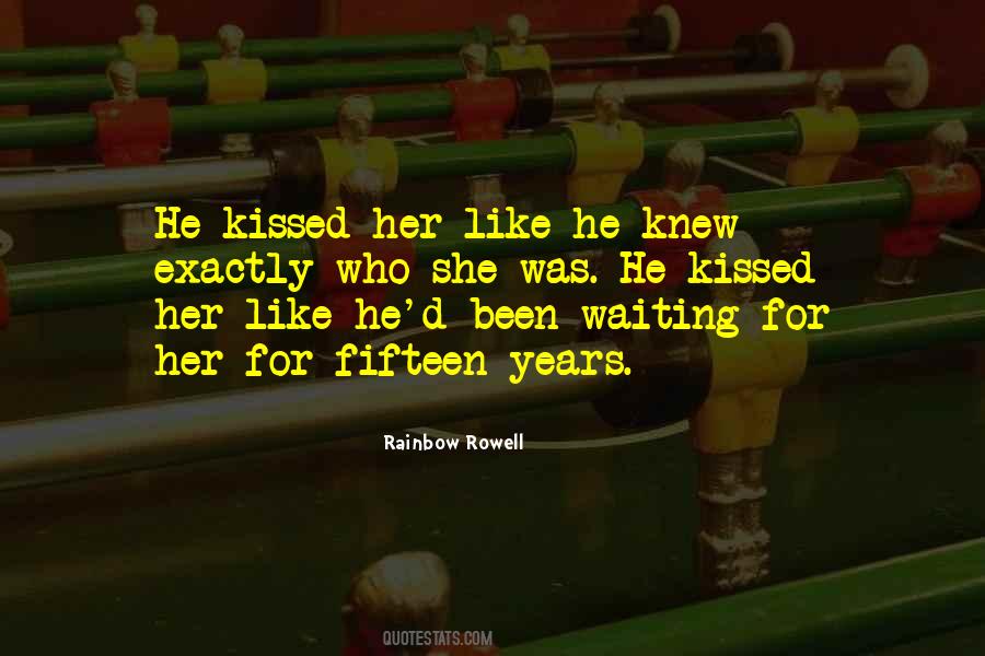 He Kissed Her Quotes #1658593