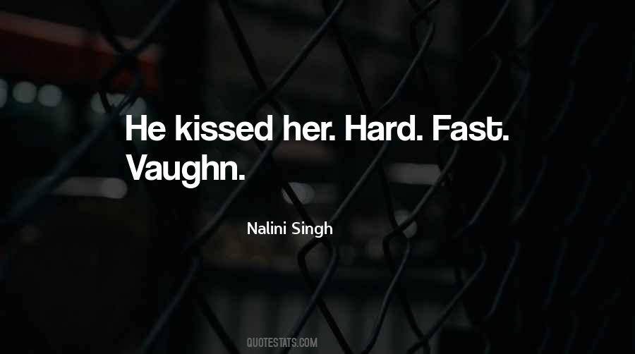 He Kissed Her Quotes #1666704