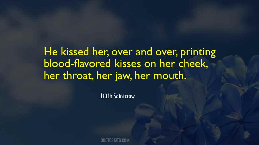 He Kissed Her Quotes #1711013