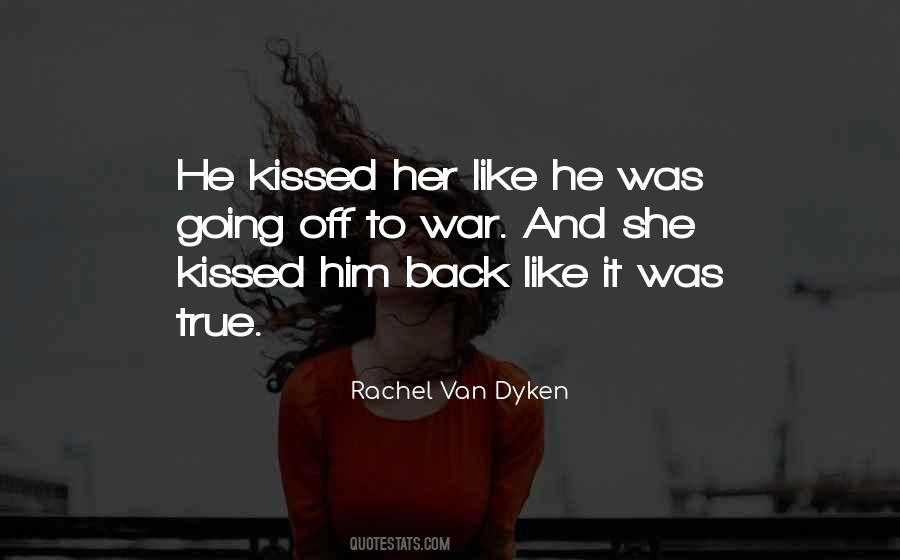 He Kissed Her Quotes #1727188