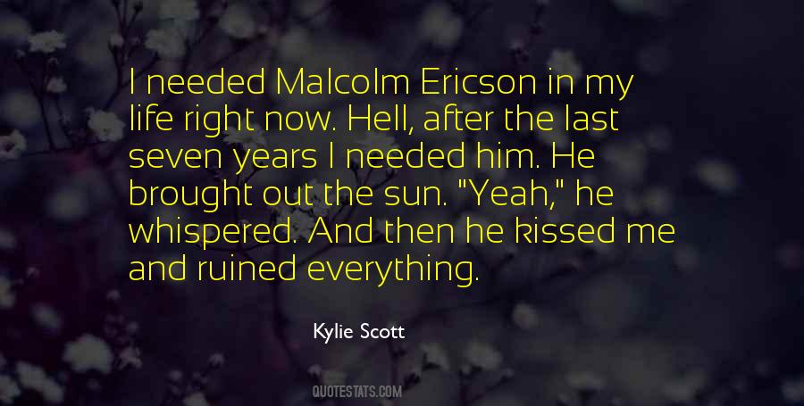 He Kissed Me Quotes #102498