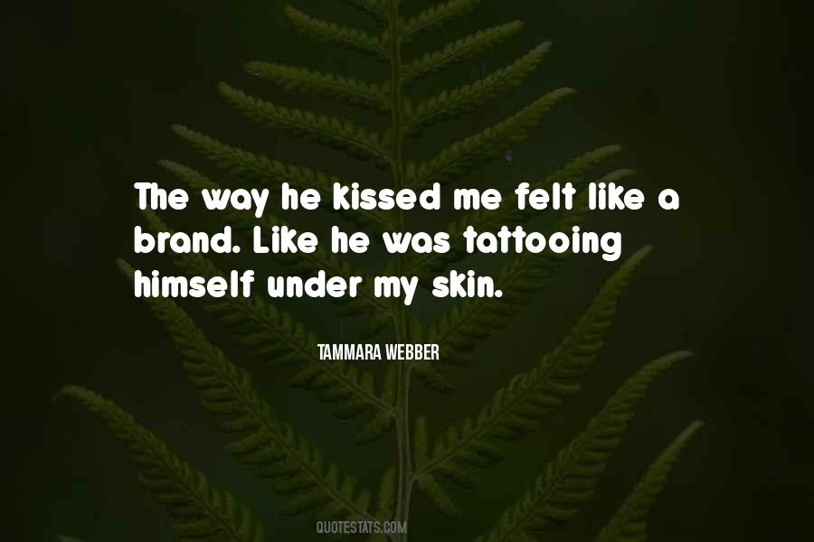 He Kissed Me Quotes #1243595