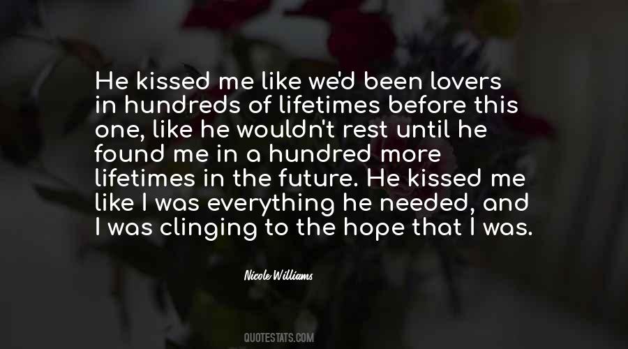 He Kissed Me Quotes #136247