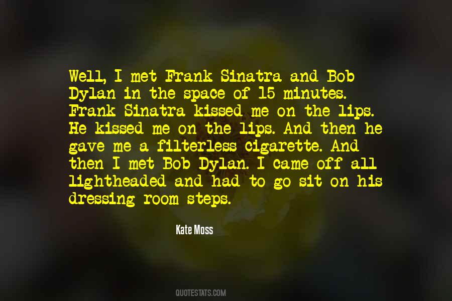 He Kissed Me Quotes #1628792