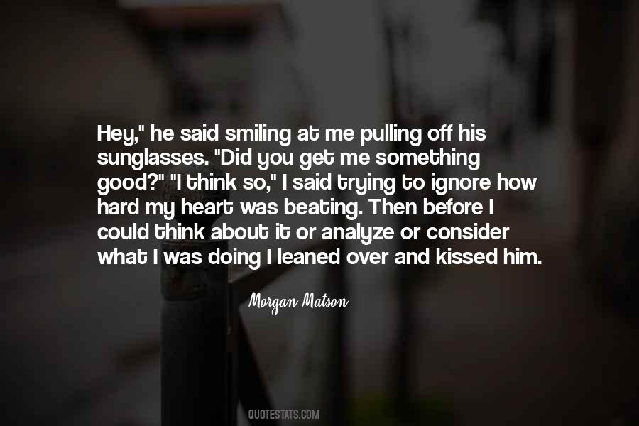 He Kissed Me Quotes #260423