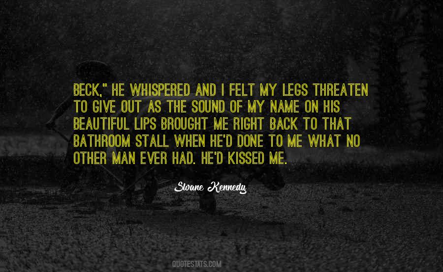 He Kissed Me Quotes #384240