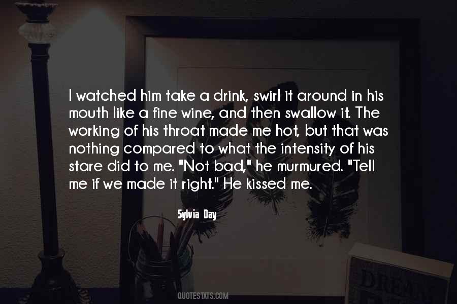 He Kissed Me Quotes #441959