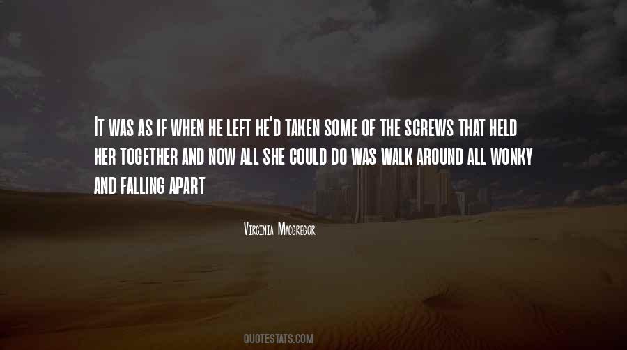 He Left Her Quotes #107824