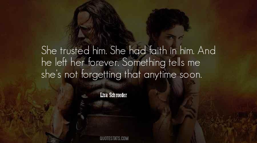 He Left Her Quotes #1315082