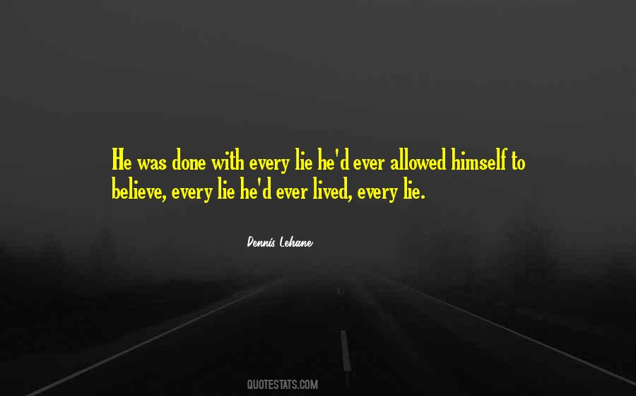 He Lies Quotes #95540