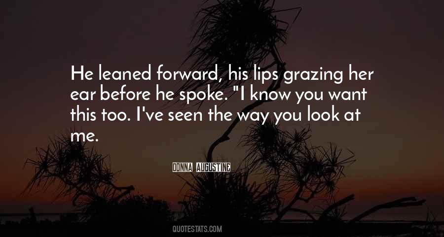 He Look At Me Quotes #329476