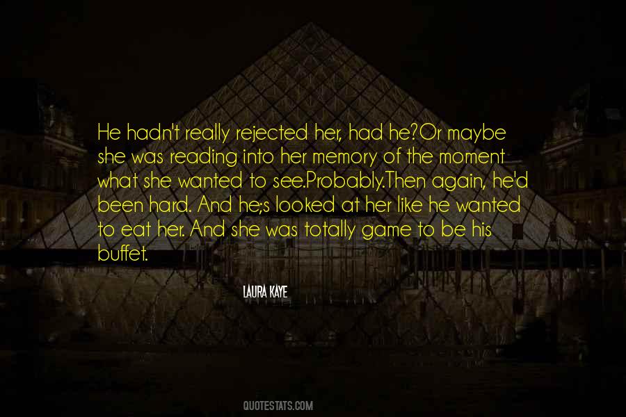 He Looked At Her Like Quotes #657911