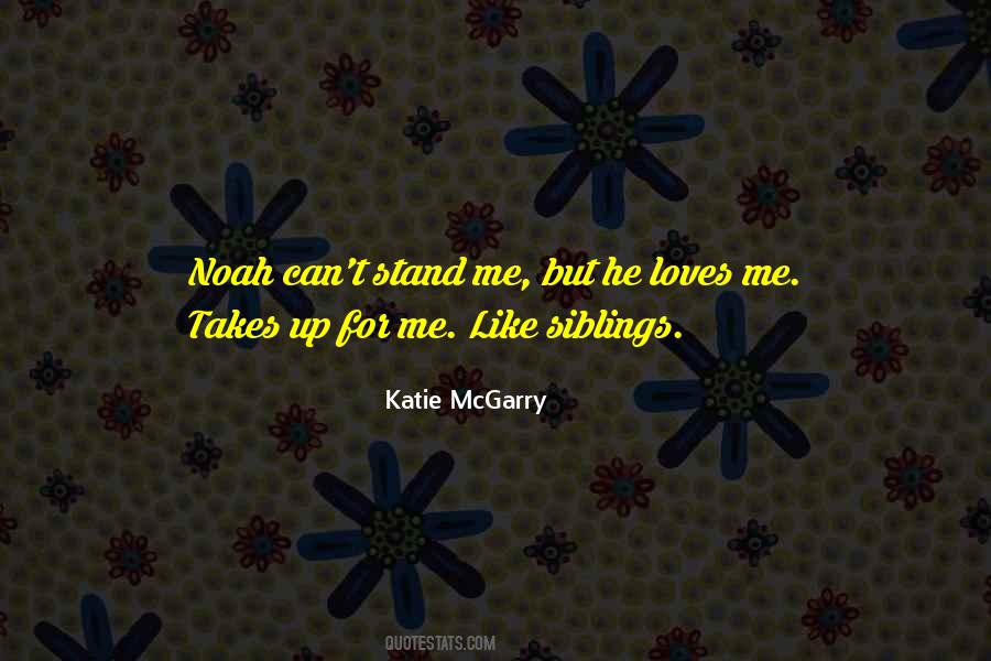 He Loves Me For Me Quotes #1243128