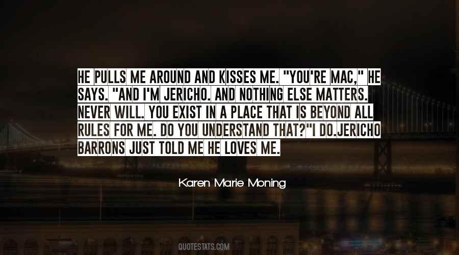 He Loves Me For Me Quotes #1385337 He Loves Me For Me Quotes #1385337