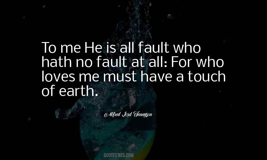 He Loves Me For Me Quotes #351361 He Loves Me For Me Quotes #351361