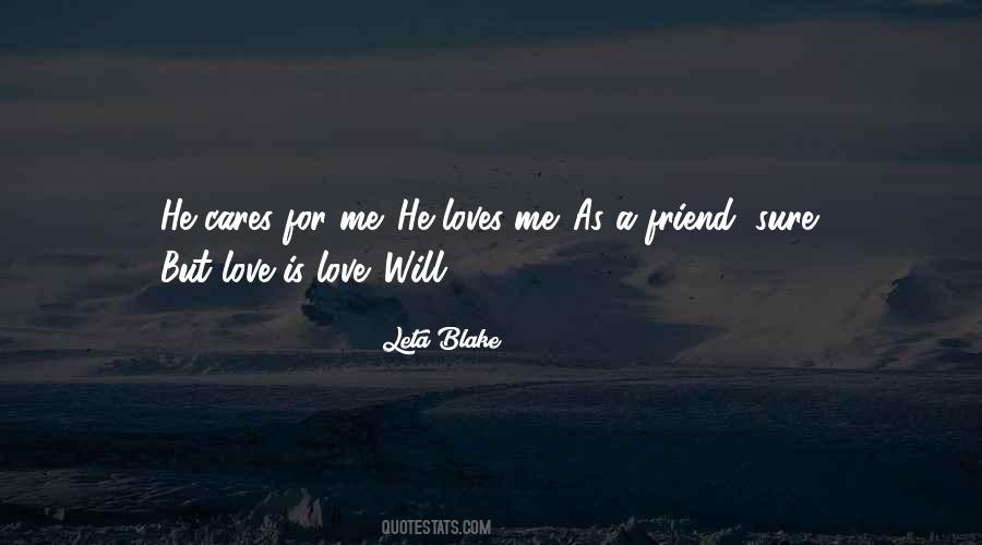 He Loves Me For Me Quotes #470741