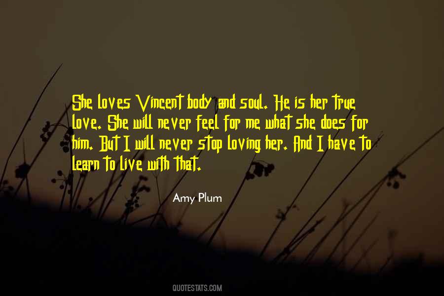 He Loves Me For Me Quotes #957806