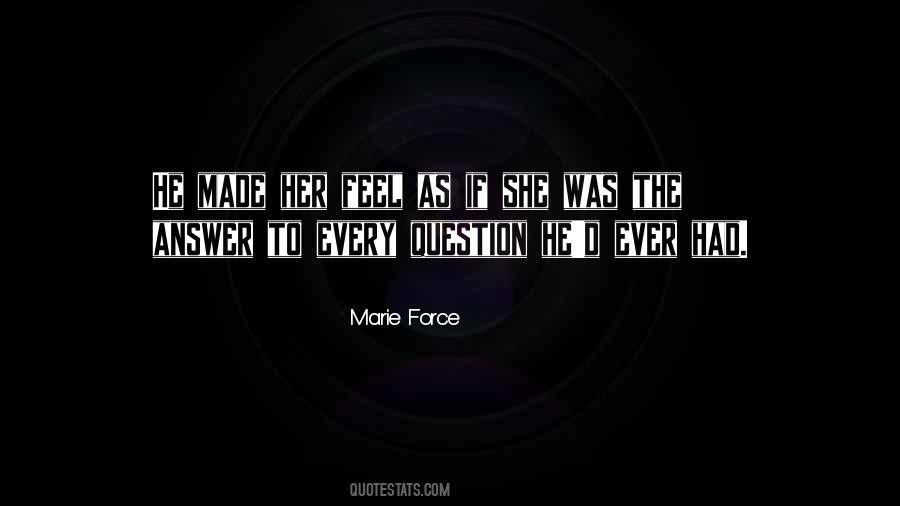 He Made Her Feel Quotes #670941