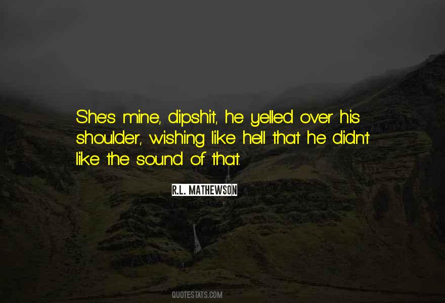 He Mine She Mine Quotes #519358