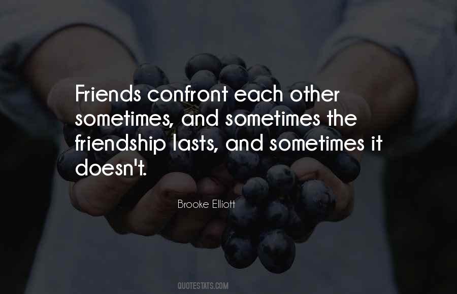 Quotes About Friendship That Lasts #383370