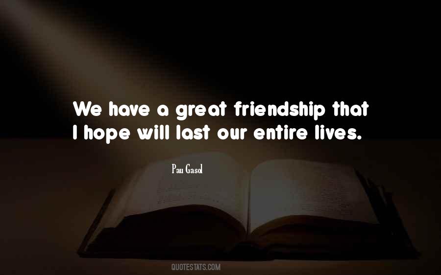 Quotes About Friendship That Lasts #63210