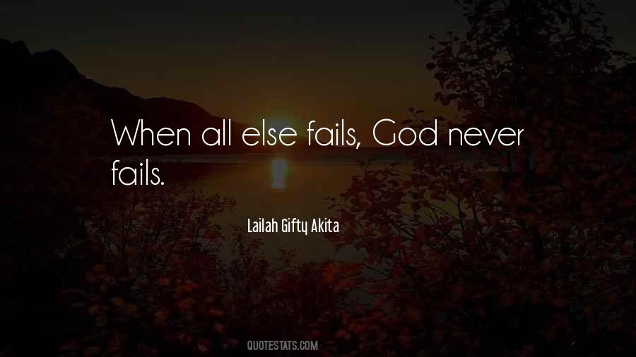 He Never Fails Quotes #201589