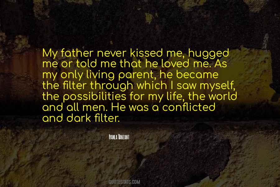 He Never Loved Me Quotes #1158515
