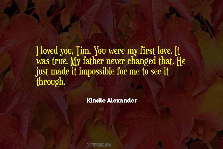 He Never Loved Me Quotes #11889