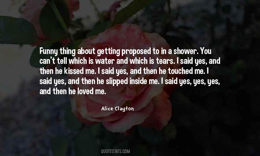 He Proposed Quotes #1655939