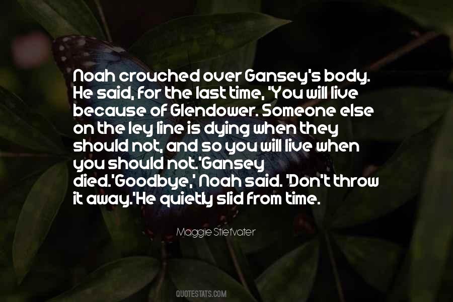 He Said Goodbye Quotes #616642