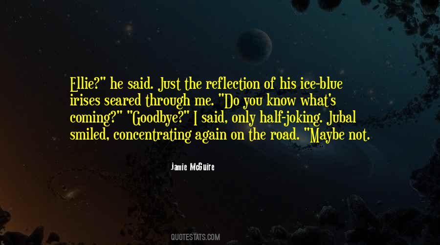 He Said Goodbye Quotes #739571