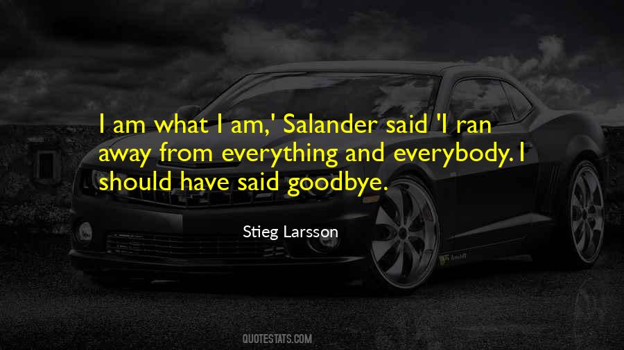 He Said Goodbye Quotes #799079