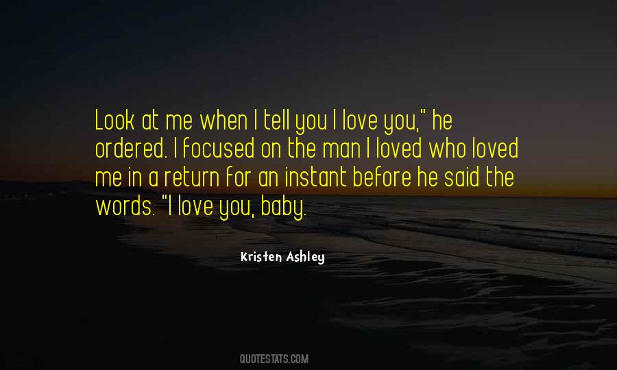 He Said I Love You Quotes #258152