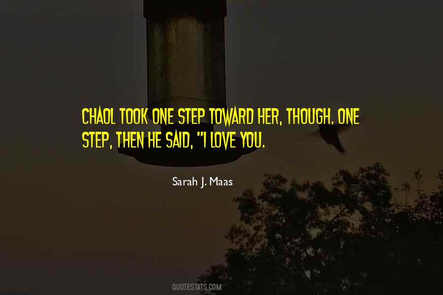He Said I Love You Quotes #701494