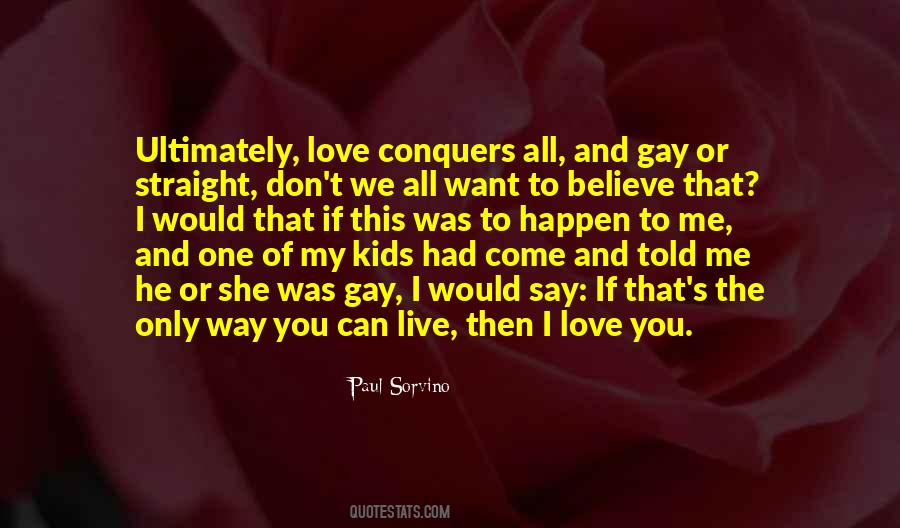 He Say He Love Me Quotes #501613