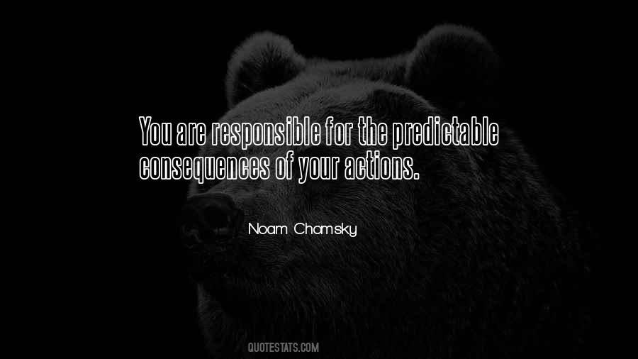 Quotes About The Consequences Of Your Actions #1433654