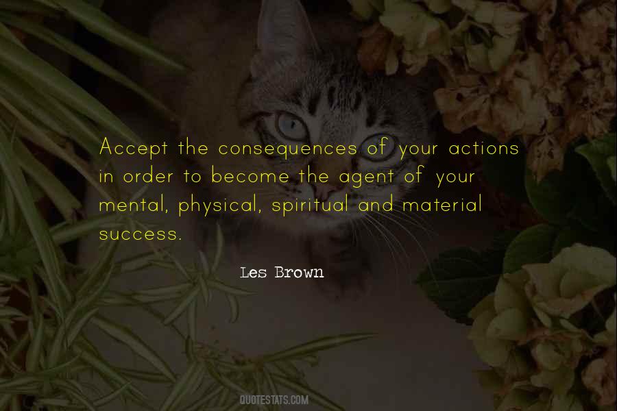 Quotes About The Consequences Of Your Actions #1813411