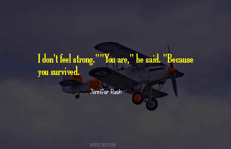 He Survived Quotes #1358456
