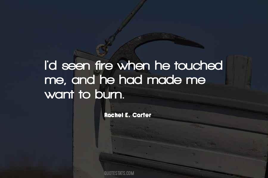 He Touched Me Quotes #1192370