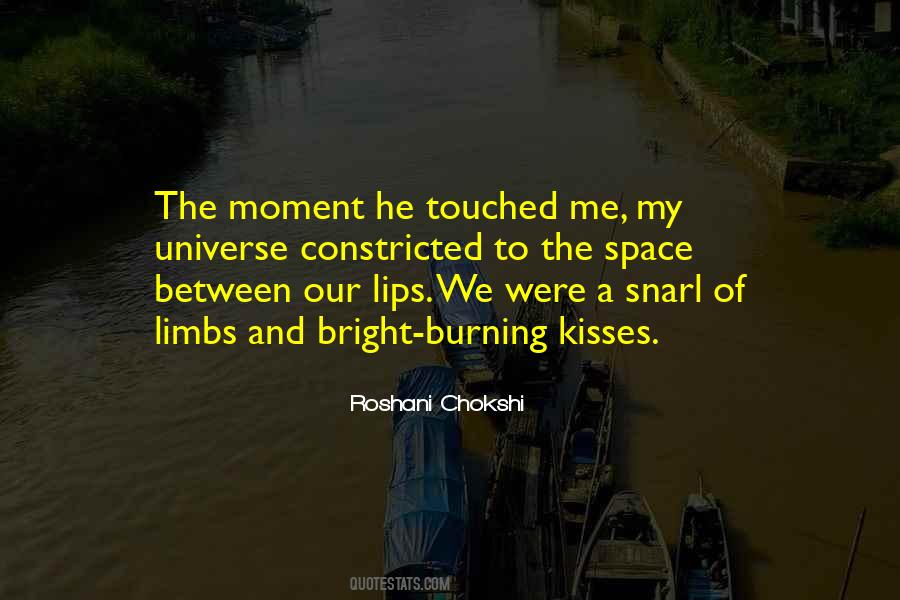 He Touched Me Quotes #157283