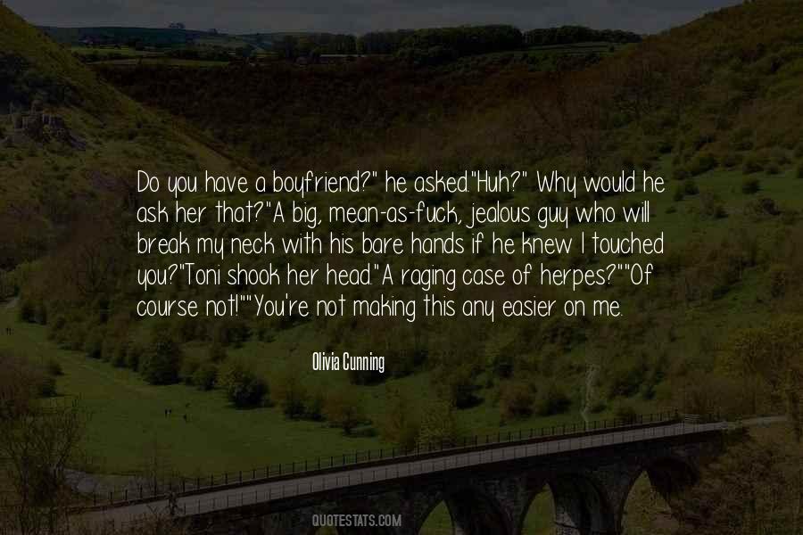 He Touched Me Quotes #1611592