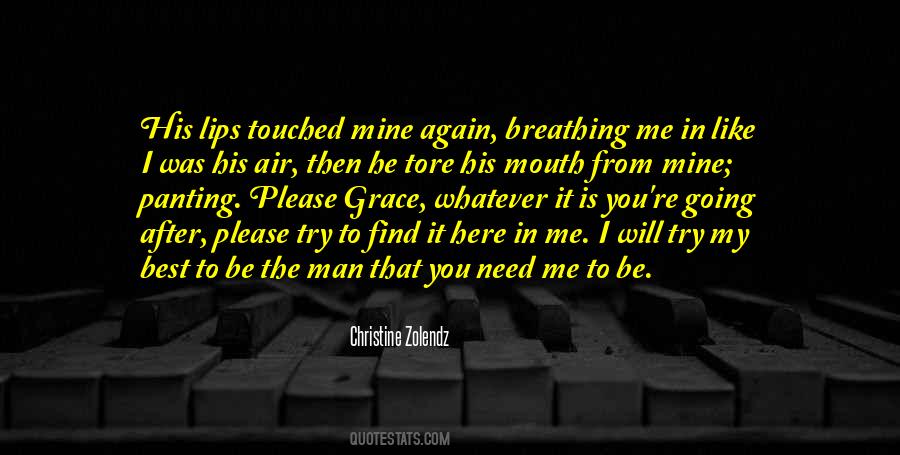 He Touched Me Quotes #1789259