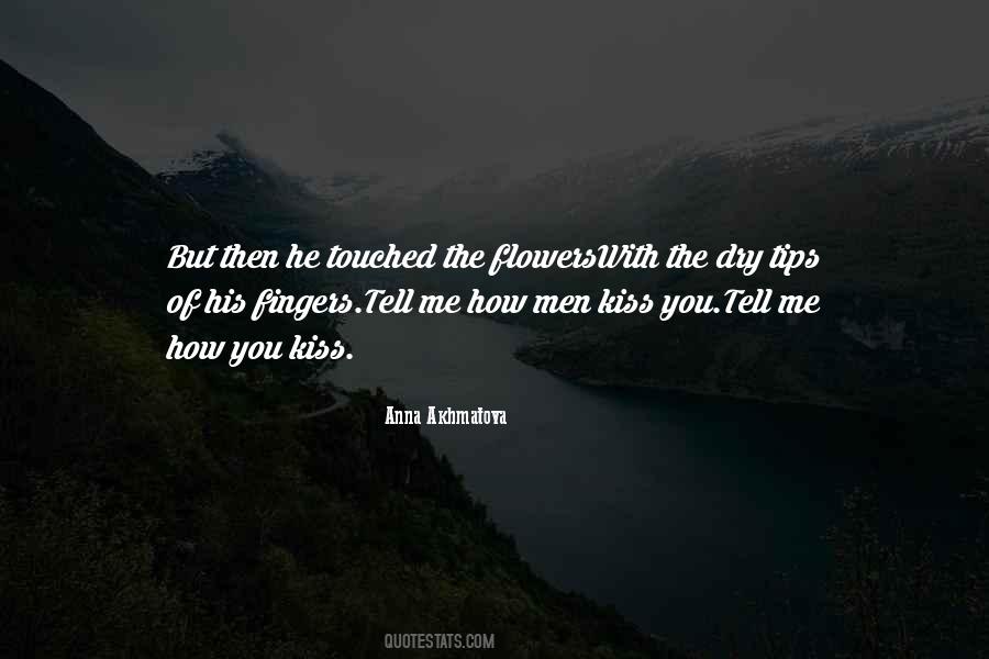 He Touched Me Quotes #207110