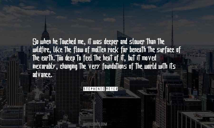 He Touched Me Quotes #270124