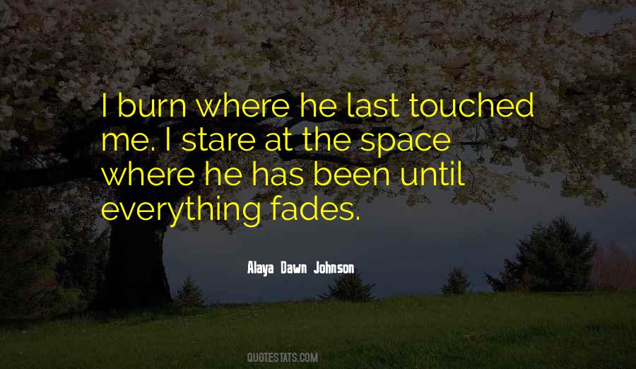 He Touched Me Quotes #500219