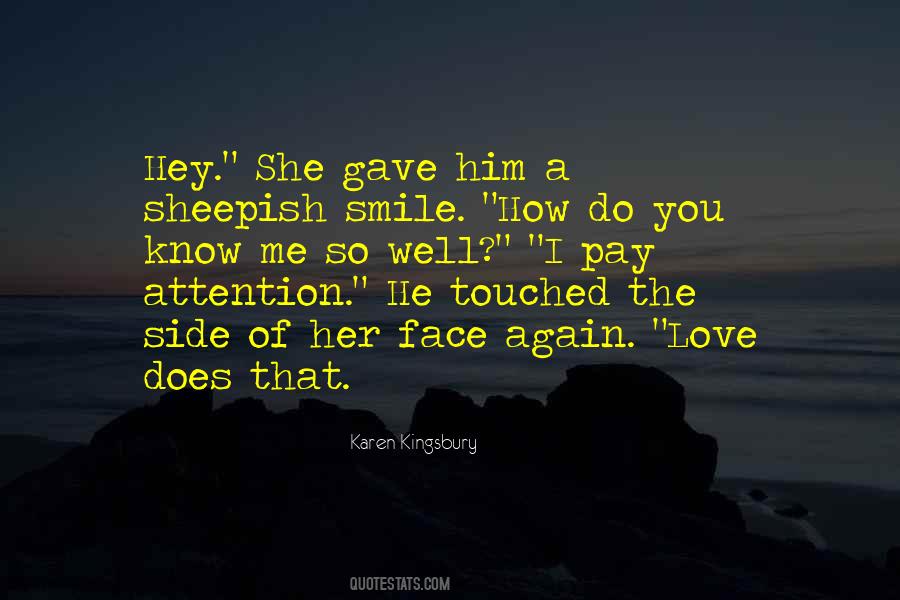 He Touched Me Quotes #515503