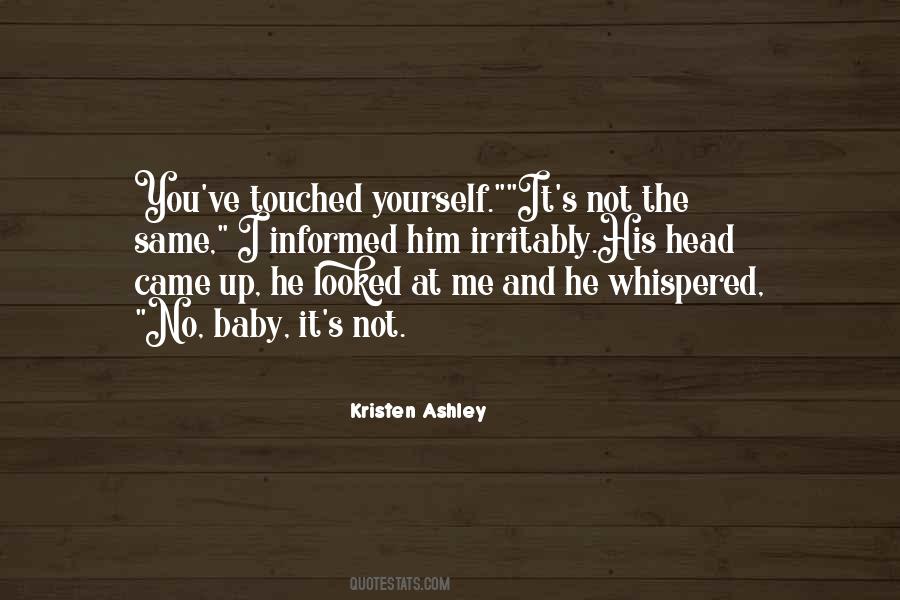 He Touched Me Quotes #801464